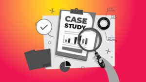 Your Definitive Guide to Case Studies
