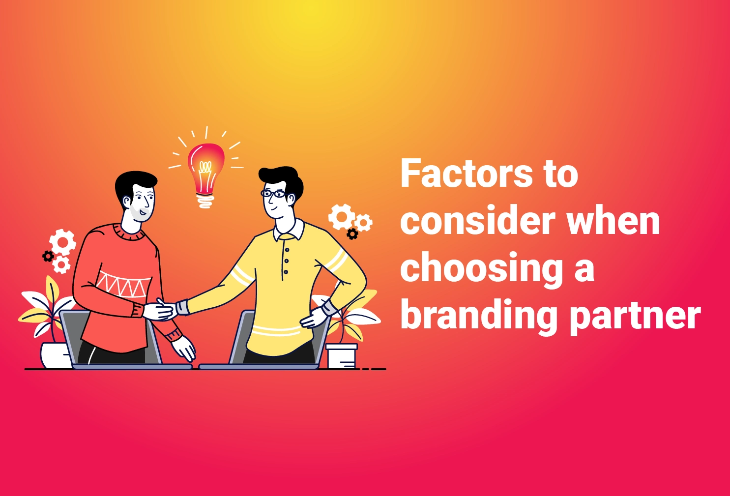 factors-to-consider-when-choosing-a-branding-agency